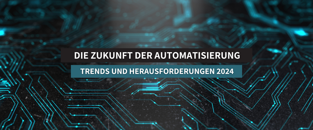 Die zukunft der automatisierung 2024